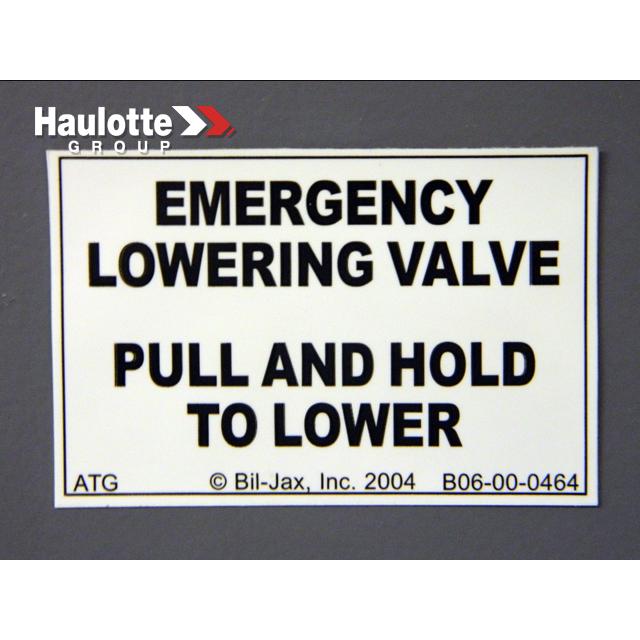 Part Number B06-00-0464 Decal-Emergency Lowering Valve 2-5/8Inw fits Haulotte