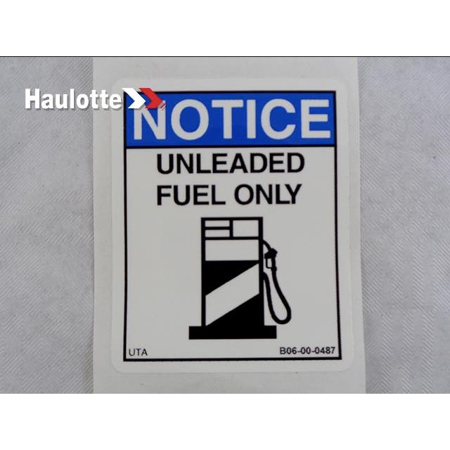 B06-00-0487 Decal-Notice-Unleaded Fuel Only | Genuine Haulotte