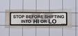10118342 Decal Stop For Hi Or Lo