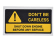 10121319 Decal Dont Be Careless