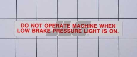10124906 Decal, Low Brake Pressure Warn | JLG - BHE Parts Store