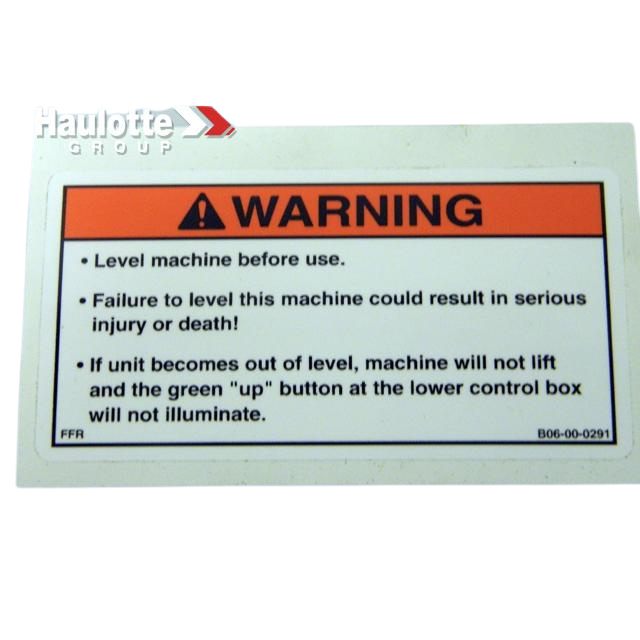 B06-00-0291 Decal-Warn Level Machine | Genuine Haulotte