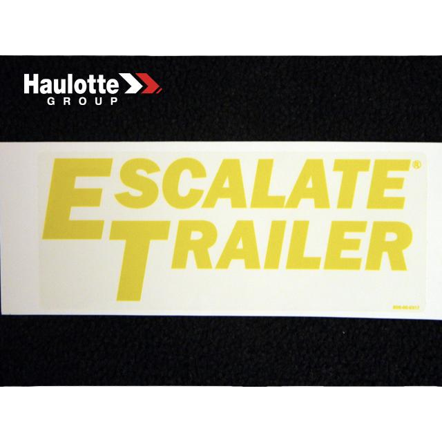 B06-00-0317 Decal-'Escalate Trailer'-Pms123C On Clear | Genuine Haulotte