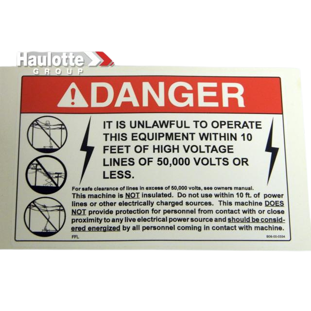 B06-00-0334 Decal-Danger...Unlawful To | Genuine Haulotte